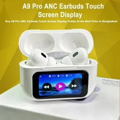 🎧 A9 Pro ANC/ENC স্মার্ট ডিসপ্লে ইয়ারবাডস (Smart Display Earbuds) — ছবি 4